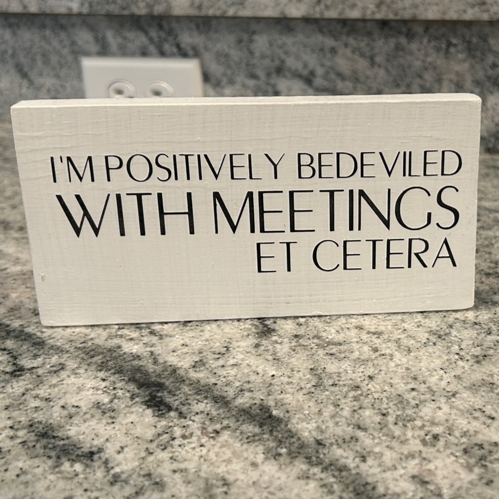 Schitts Creek Moira Rose White Wooden Quote Sign